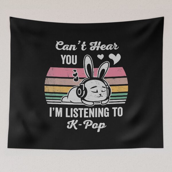 Item preview, Can't Hear You I'M Listening To K-Pop designed and sold by JosephineCathy.