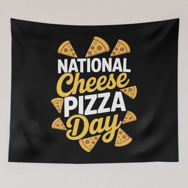 Item preview, Happy National Cheese Pizza Day designed and sold by AsteriskDatBArt.