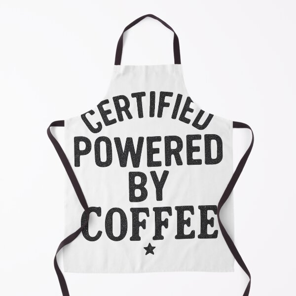 Item preview, Certified Powered By Coffee Bold Slogan designed and sold by Taylor Bb.