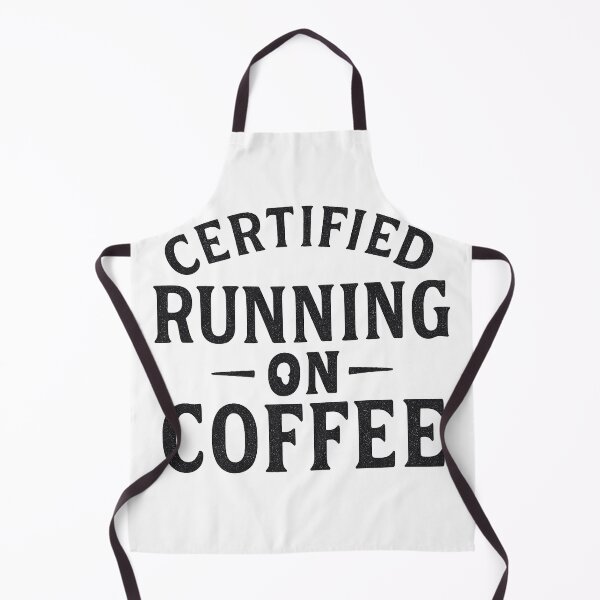 Item preview, Certified Running On Coffee Slogan Design designed and sold by Taylor Bb.