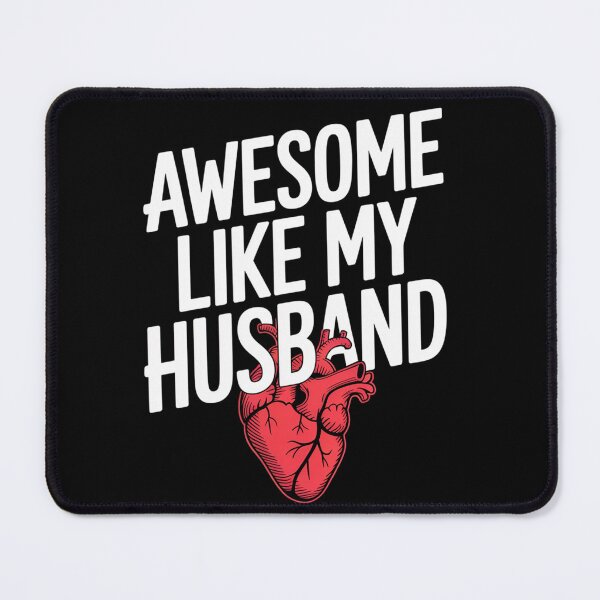 Item preview, Awesome Like My Husband designed and sold by johnertullio.
