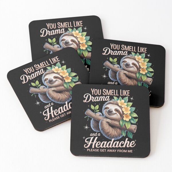 Item preview, You smell like Drama and a Headache please get away from me designed and sold by AsteriskDatBArt.