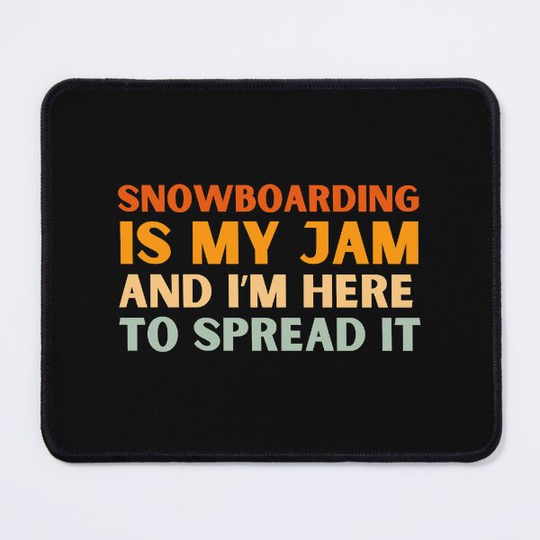 Item preview, Snowboarding Is My Jam Funny Colorful Snowboard Lover designed and sold by StrideSuccess.