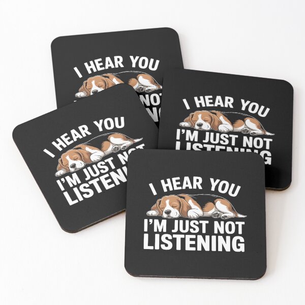 Item preview, I Hear You I'm Just Not Listening Beagle Dog designed and sold by AsteriskDatBArt.