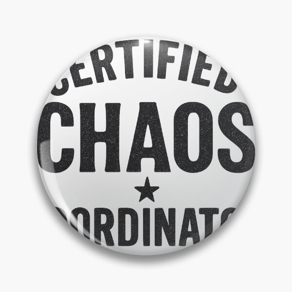 Item preview, Certified Chaos Coordinator Typography Design designed and sold by Taylor Bb.