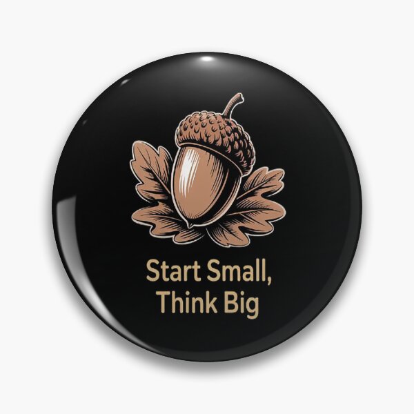 Item preview, Start Small Think Big Nurture The Acorn Within Growth Mindset designed and sold by StuffNestie.
