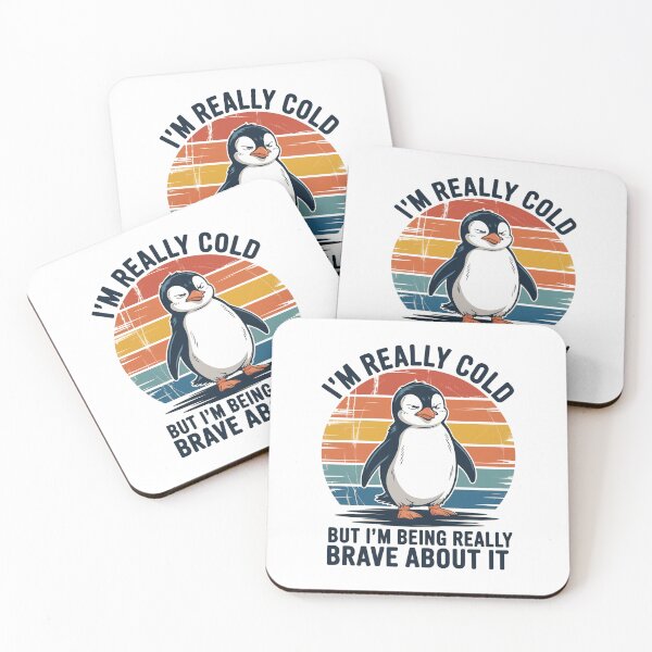 Item preview, I'M Really Cold But I'M Being Really Brave About It Penguin designed and sold by Elenasriveras.