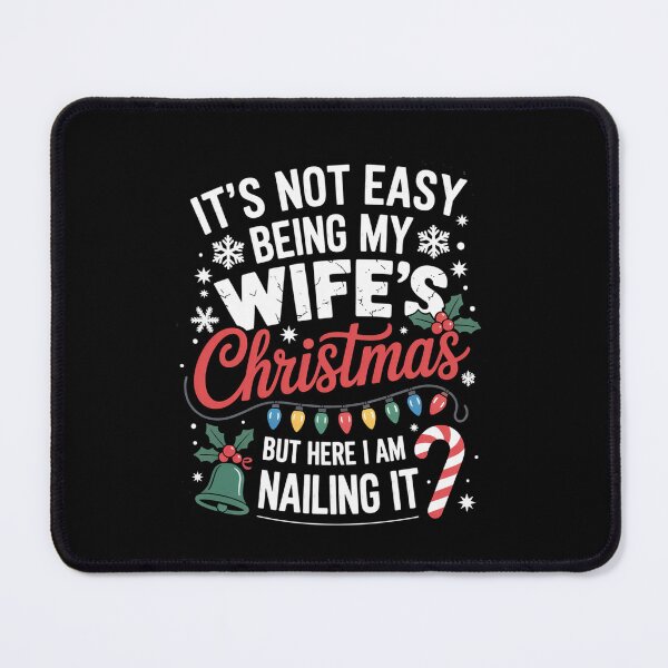 Item preview, Its Not Easy Being My Wife'S Arm Candy Christmas designed and sold by Elenasriveras.