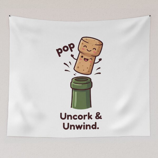Item preview, Happy Wine Cork Pop Uncork Unwind designed and sold by k3rstman1.