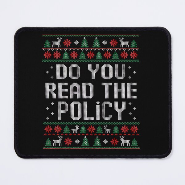 Item preview, Did You Read The Policy Office Party Ugly Christmas designed and sold by johnertullio.