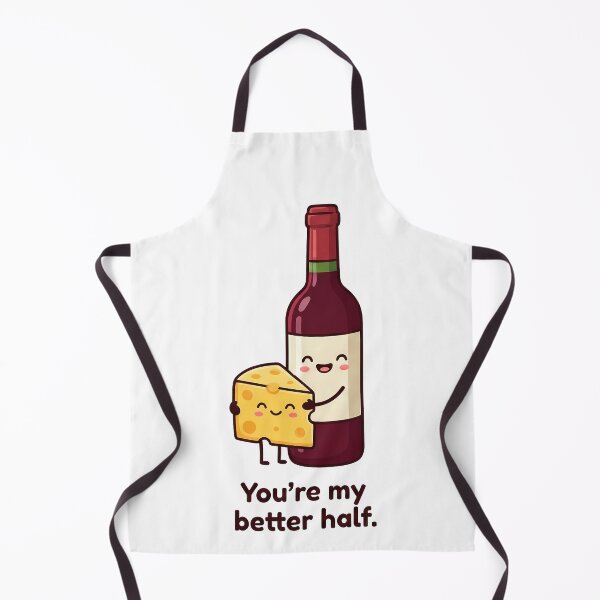 Item preview, Cute Wine Cheese Better Half Quote designed and sold by k3rstman1.