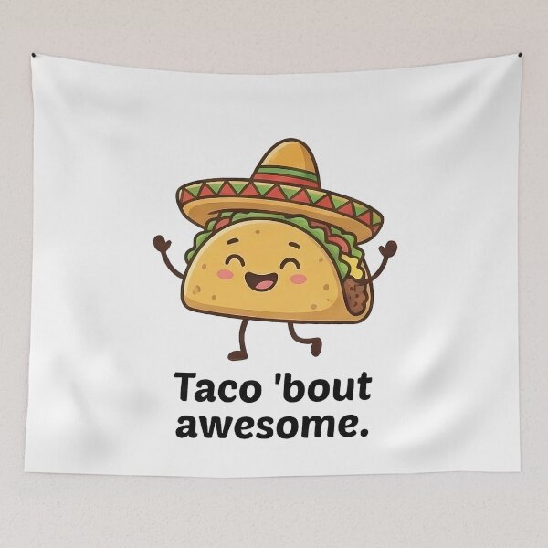 Item preview, Taco Bout Awesome Funny Mexican Food Lover designed and sold by k3rstman1.