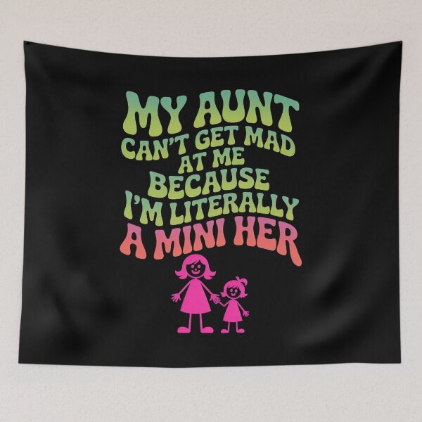 Item preview, My Aunt Can'T Get Mad At Me designed and sold by Elenasriveras.