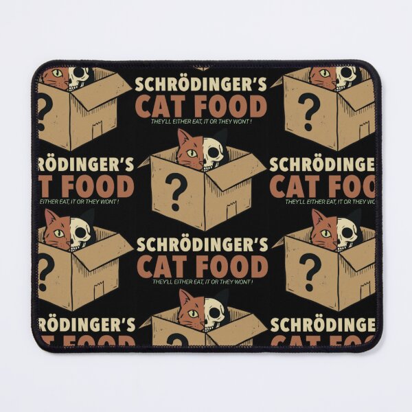 Item preview, Schrödinger's cat food designed and sold by Tinfoil-HatCo.