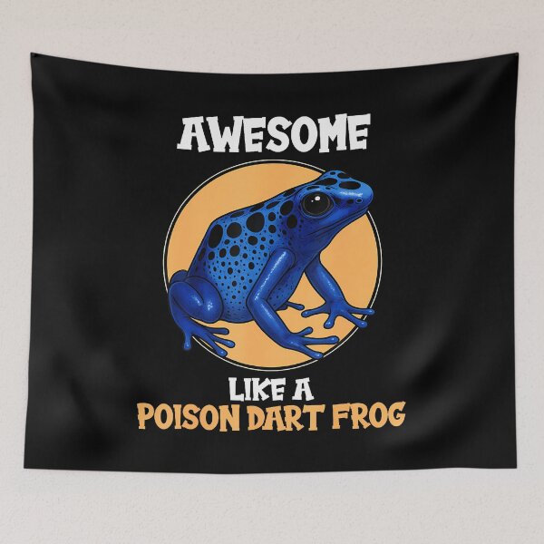 Item preview, Poison Dart Frogs Awesome Like A Poison Dart Frog designed and sold by KelseyYasuko.