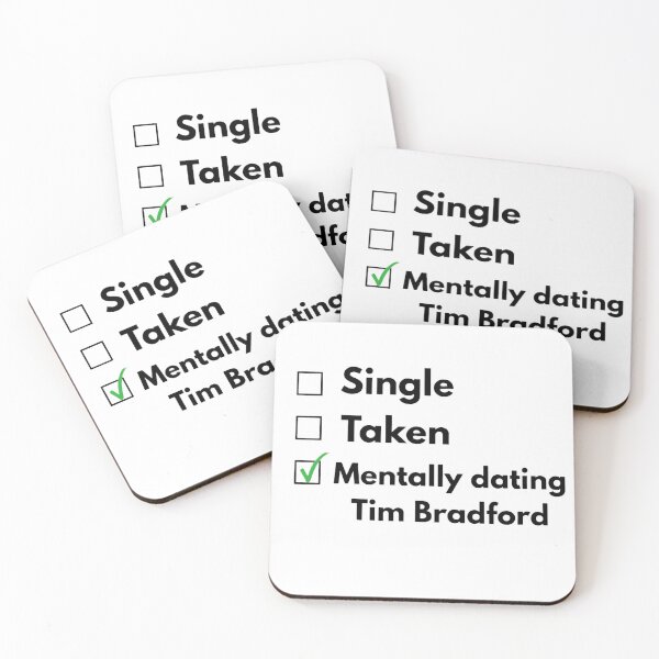 Item preview, Single. Taken. Mentally Dating Tim Bradford designed and sold by Crafty Tiger Studio.