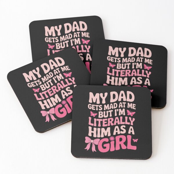 Item preview, My Dad Gets Mad At Me But Im Literally Him As A Girl  designed and sold by Elenasriveras.