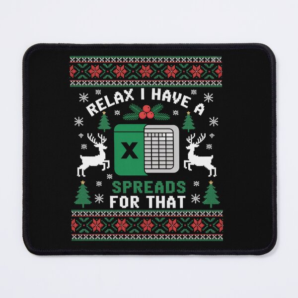 Item preview, I Have A Spreadsheet For That Christmas Ugly designed and sold by johnertullio.