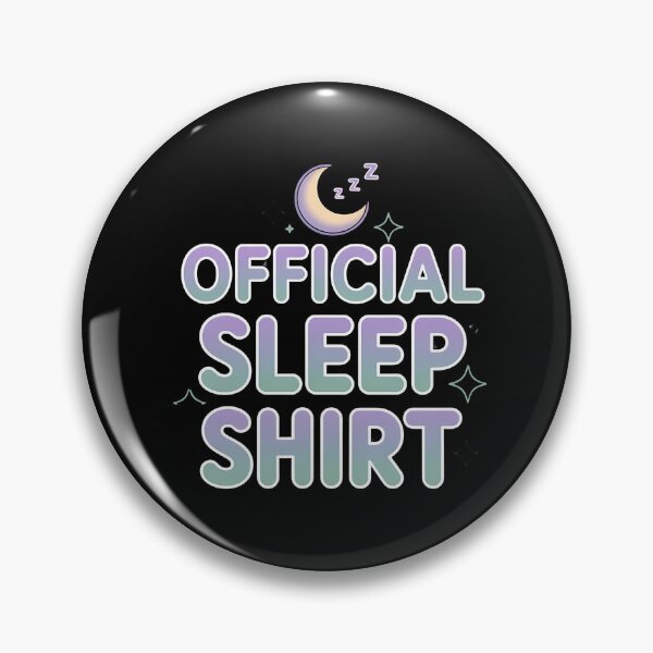 Item preview, sleep shirt - nap uniform - official sleep shirt - no sleep club - pajama shirt - mom sleep - pillow tester - nap lover - bedtime shirt - professional napper - pillow lover - bedtime lover - nap lover designed and sold by JansenGS.