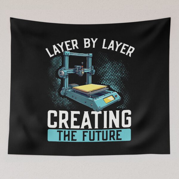 Item preview, Layer By Layer Creating The Future 3D Printing Motivational designed and sold by KelseyYasuko.
