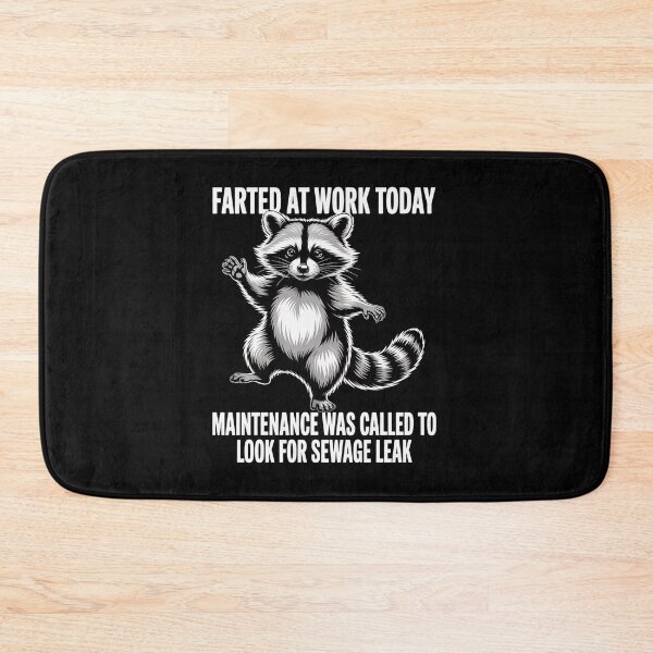 Item preview, Raccoon Farted At Work Today Maintenance Was Called To Look designed and sold by Elenasriveras.