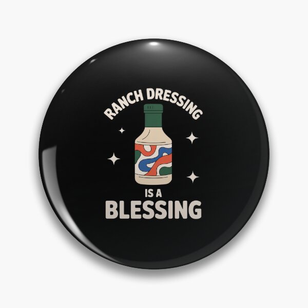 Item preview, Ranch Dressing Is A Blessing designed and sold by Elenasriveras.