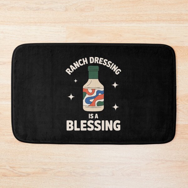 Item preview, Ranch Dressing Is A Blessing designed and sold by Elenasriveras.
