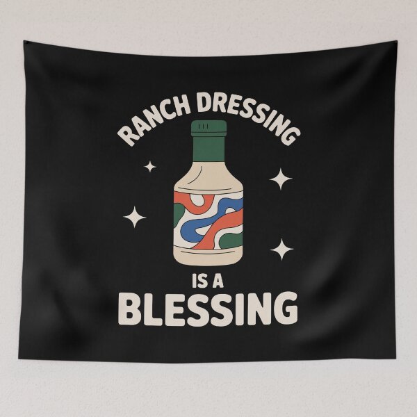 Item preview, Ranch Dressing Is A Blessing designed and sold by Elenasriveras.