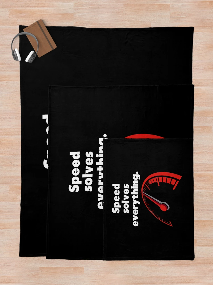 Thumbnail 5 of 6, Throw Blanket, Speed Solves Everything - White Text designed and sold by RAS-77.