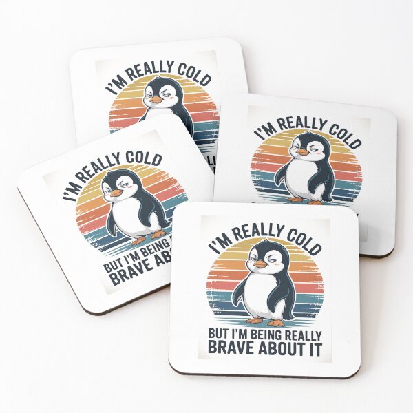 Item preview, I'M Really Cold But I'M Being Really Brave About It Penguin designed and sold by DianaStantzo.
