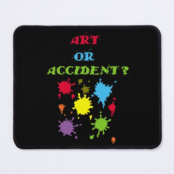 Item preview, Art or accident? designed and sold by Lagueny.