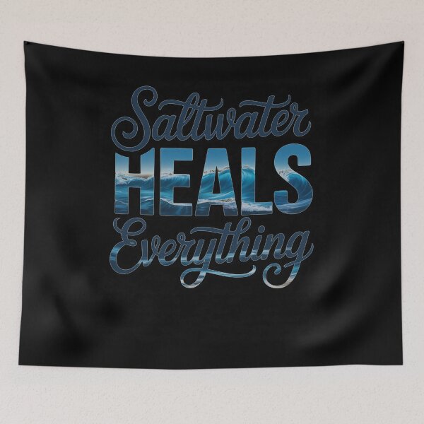 Item preview, Saltwater Heals Everything designed and sold by DianaStantzo.