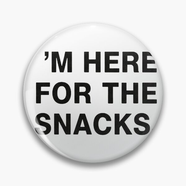 Item preview, I'm here for the snacks designed and sold by Jaime1422.