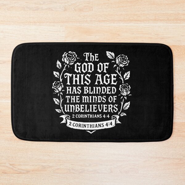 Item preview, 2 Corinthians 4:4 The god of this age has blinded the minds of unbelievers designed and sold by plushism.