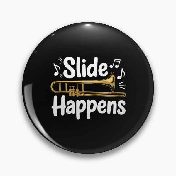 Item preview, Slide Happen Marching Band Jazz Musician Trombonist Trombone designed and sold by SnackPAC.