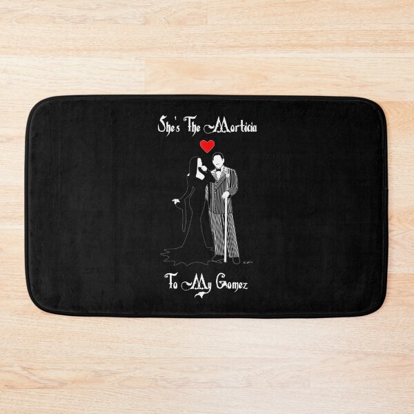 Item preview, She's The Morticia To My Gomez designed and sold by Gidman77.