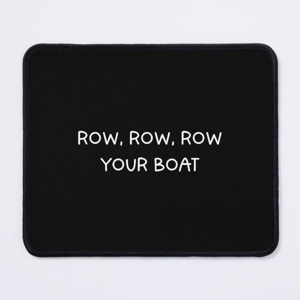 Item preview, Row Row Row Your Boat Canoe Funny Text Saying designed and sold by DianaEsther1.
