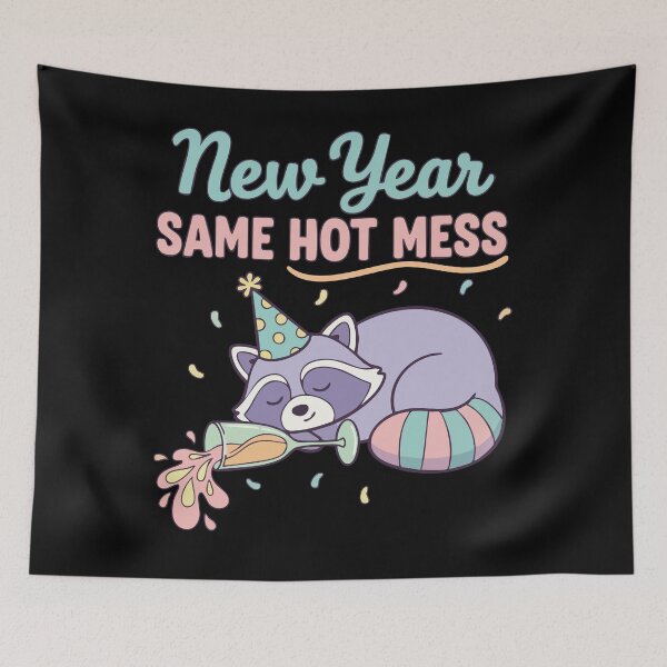 Item preview, New Year Same Hot Mess Fun Party Vibes designed and sold by LuminOrb.
