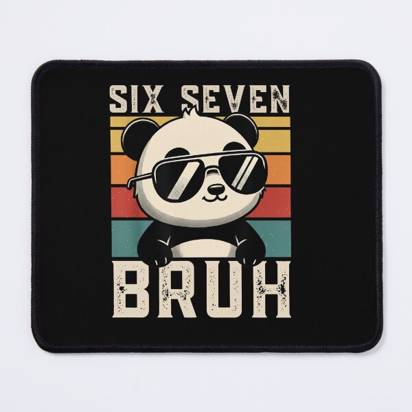Item preview, Six Seven Bruh Meme | Funny 67 Sunglasses Panda designed and sold by LashondaGreen89.