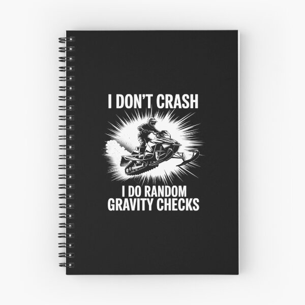 Item preview, Snowmobile I Don’t Crash I Do Random Gravity Checks Offroad designed and sold by LittleDame.