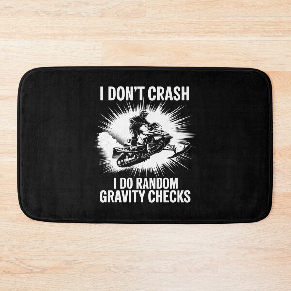 Item preview, Snowmobile I Don’t Crash I Do Random Gravity Checks Offroad designed and sold by LittleDame.