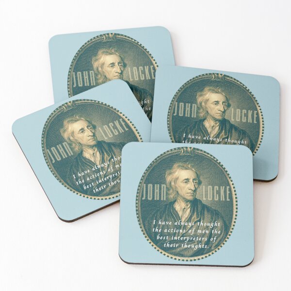 Item preview, John Locke quote: I have always thought the actions of men the best interpreters of their thoughts. designed and sold by artbleed.