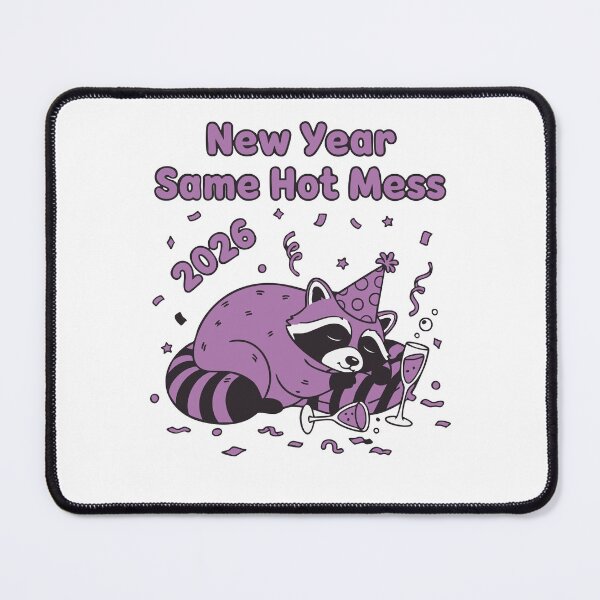 Item preview, New Year Same Hot Mess 2026 Celebration Fun designed and sold by LuminOrb.