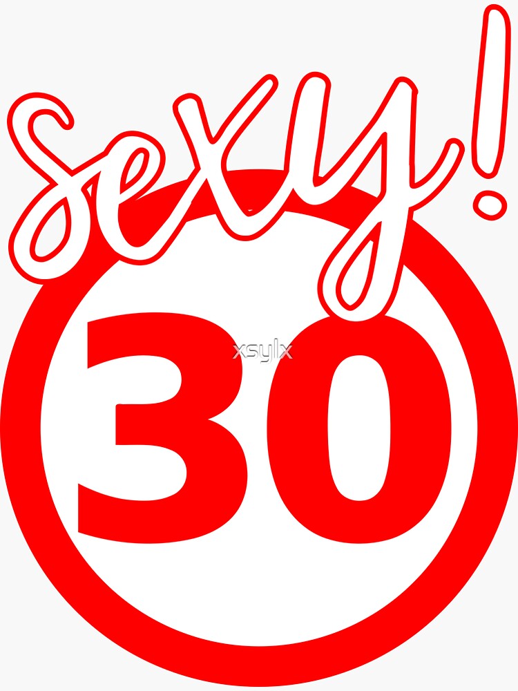"Sexy 30. Geburtstag Geschenk Zeichen lustig 30 Tempolimit" Sticker von