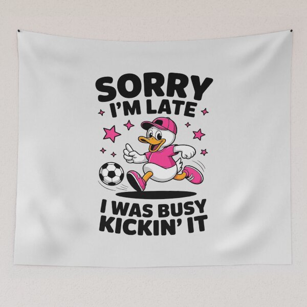 Item preview, Soccer Quote Sorry Im Late I was Kickin It designed and sold by LittleDame.