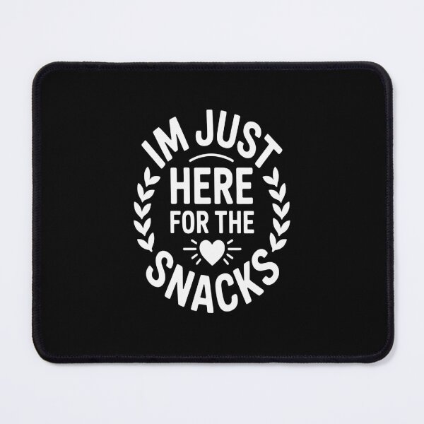 Item preview, I'm Just Here for the Snacks designed and sold by Lucaseinar.