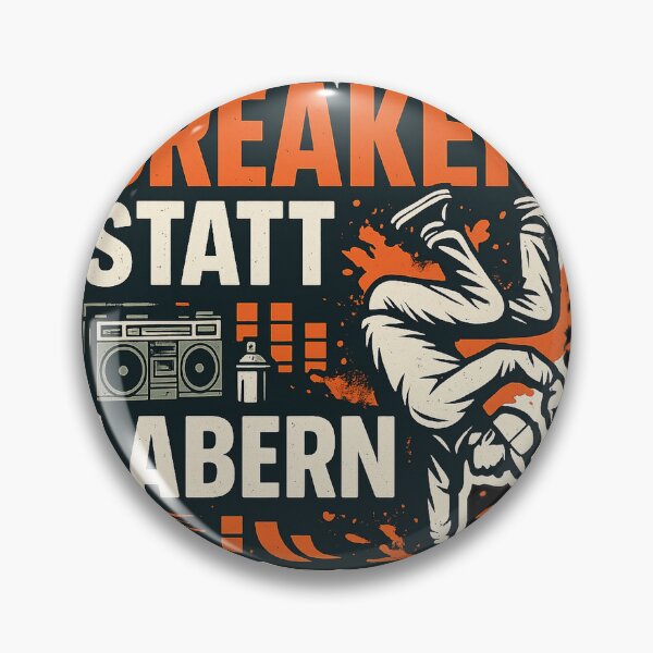 Item preview, Breaking instead of talking – Urban Breakdance Street Art designed and sold by RebellDancer.