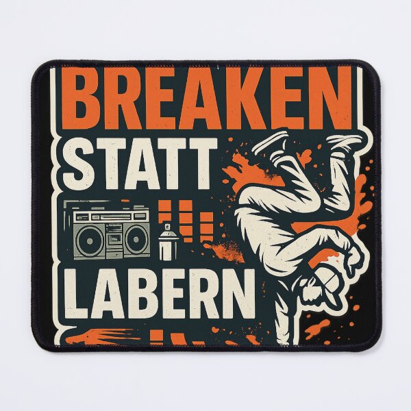 Item preview, Breaking instead of talking – Urban Breakdance Street Art designed and sold by RebellDancer.