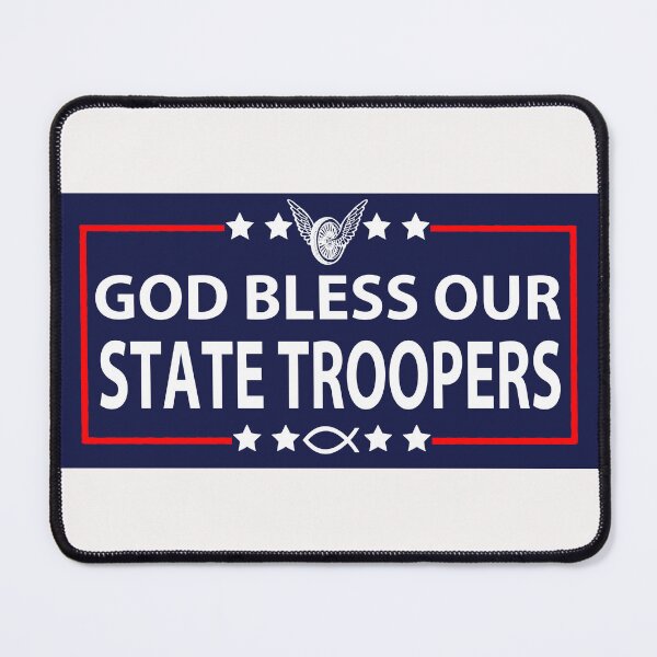 Item preview, God Bless Our State Troopers; designed and sold by StickerApe.
