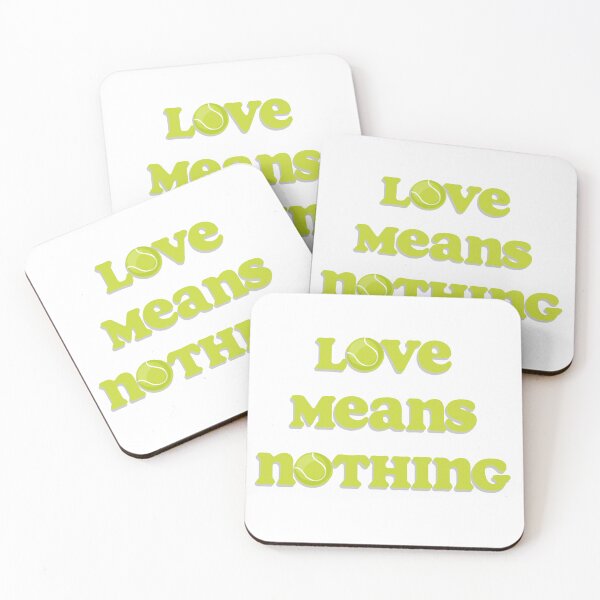 Item preview, Love Means Nothing in Tennis designed and sold by ABitOnTheSide.